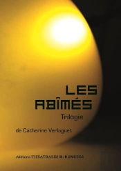 Les Abîmés : Trilogie