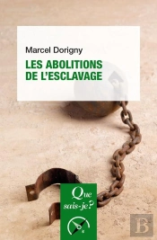 Les Abolitions De L'Esclavage
