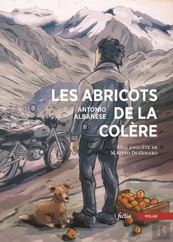Bertrand.pt - Les Abricots De La Colère : Une Enquête De Matteo Di Genaro