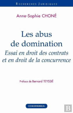 Bertrand.pt - Les Abus De Domination ; Essai En Droit Des Contrats Et En Droit De La Concurrence