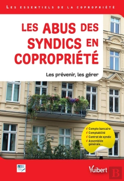 Bertrand.pt - Les Abus Des Syndics En Copropriété ; Les Prévenir, Les Gérer