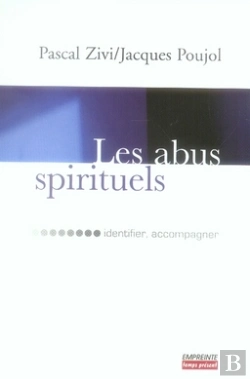 Bertrand.pt - Les Abus Spirituels ; Identifier, Accompagner