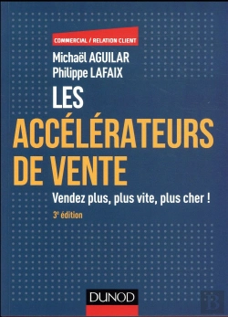 Bertrand.pt - Les Accelerateurs De Vente - 3e Ed. - 100 Techniques Incontournables Pour Vendre Plus, Plus Vite...