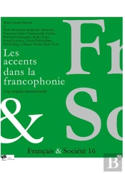 Les Accents Dans La Francophonie ; Une Enquête Internationale
