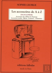 Les Accessoires De A À Z ; Encyclopédie T.1