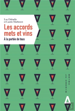 Bertrand.pt - Les Accords Mets Et Vins À La Porté De Tous