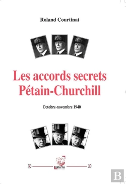 Bertrand.pt - Les Accords Secrets Pétain-Churchill (Octobre-Novembre 1940)