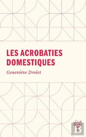 Les Acrobaties Domestiques