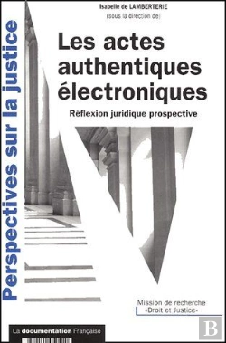 Bertrand.pt - Les Actes Authentiques Électroniques ; Réflexion Juridique Prospective