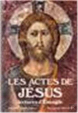 Bertrand.pt - Les Actes De Jésus - Lectures D'Evangile