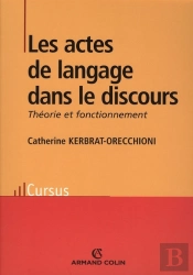 Les Actes De Langage Dans Le Discours