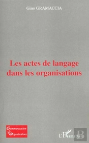 Les Actes De Langage Dans Les Organisations