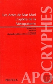 Les Actes De Mar Mari ; L'Apôtre De La Mésopotamie