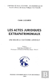 Les Actes Juridiques Extrapatrimoniaux ; Une Nouvelle Catégorie Juridique