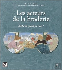 Bertrand.pt - Les Acteurs De La Broderie ; Qui Brode Quoi Et Pour Qui ?