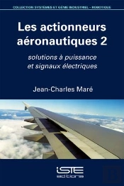 Les Actionneurs Aéronautiques 2 ; Solutions À Puissance Et Signaux Électriques