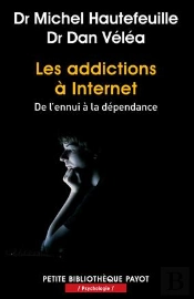 Les Addictions À Internet ; De L'Ennui À La Dépendance