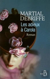 Les Adieux À Carola