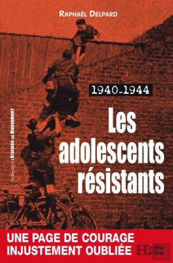 Bertrand.pt - Les Adolescents Résistants : 1940-1944