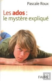 Les Ados ; Le Mystère Expliqué