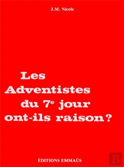 Bertrand.pt - Les Adventistes Du Septieme Jour Ont-Ils Raison ?