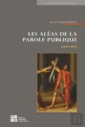 Les Aéas De La Parole Publique ; 1789-1815
