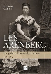 Les Aenberg ; Le Gotha À L'Heure Des Nations 1820-1919