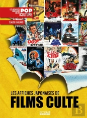 Les Affiches Japonaises Des Films Culte