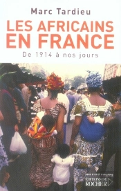 Les Africains En France De 1914 À Nos Jours