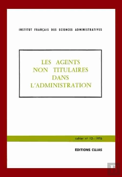 Bertrand.pt - Les Agents Non Titulaires Dans L'Administration ; Journées D'Études 22 Février 1975