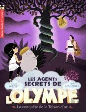 Les Agents Secrets De L'Olympe Tome 7 : La Conquête De La Toison D'Or