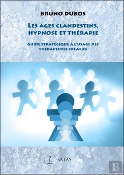 Bertrand.pt - Les Âges Clandestins, Hypnose Et Thérapie : Guide Stratégique À L'Usage Des Thérapeutes Créatifs