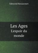 Les Ages L'Espoir Du Monde