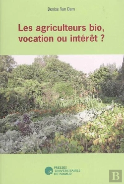 Bertrand.pt - Les Agriculteurs Biologiques, Vocation Ou Interêt?