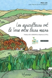 Les Agriculteurs Ont La Terre Entre Leurs Mains (2e Édition)