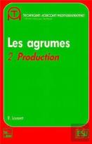 Les Agrumes Volume 2 : Production