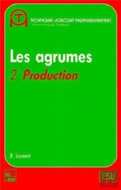 Les Agrumes Volume 2 : Production