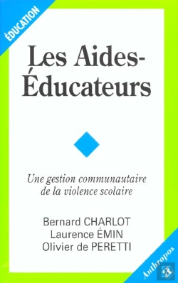 Bertrand.pt - Les Aides-Éducateurs ; Une Gestion Communautaire De La Violence Scolaire