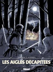 Les Aigles Décapitées Tome 17 : Le Châtiment Du Banni