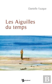 Les Aiguilles Du Temps