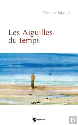 Bertrand.pt - Les Aiguilles Du Temps