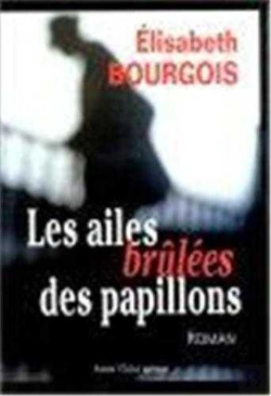 Bertrand.pt - Les Ailes Brûlées Des Papillons