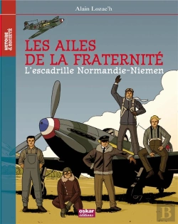 Bertrand.pt - Les Ailes De La Fraternité ; Normandie-Niémen