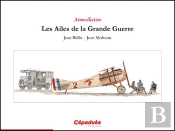 Les Ailes De La Grande Guerre