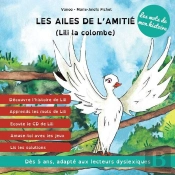 Les Ailes De L'Amitié ; Lili La Colombe