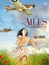 Les Ailes De L'Espérance Tome 1 : Anges