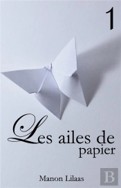 Les Ailes De Papier 1