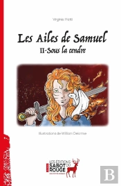 Les Ailes De Samuel : Sous La Cendre