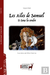 Les Ailes De Samuel, Tome 2 : Sous La Cendre