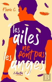 Les Ailes Ne Font Pas Les Anges Tome 2 : Austin